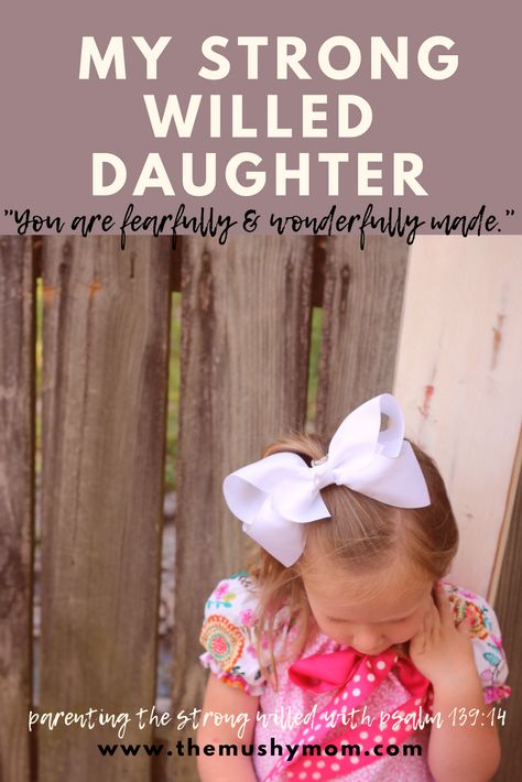 Strong Willed Daughter Quotes, Prayer For Daughter, Parenting Strong Willed Child, Prayers For Patience, Parenting Jokes, Raising Daughters, Fearfully Wonderfully Made, Feeling Defeated, Strong Willed Child