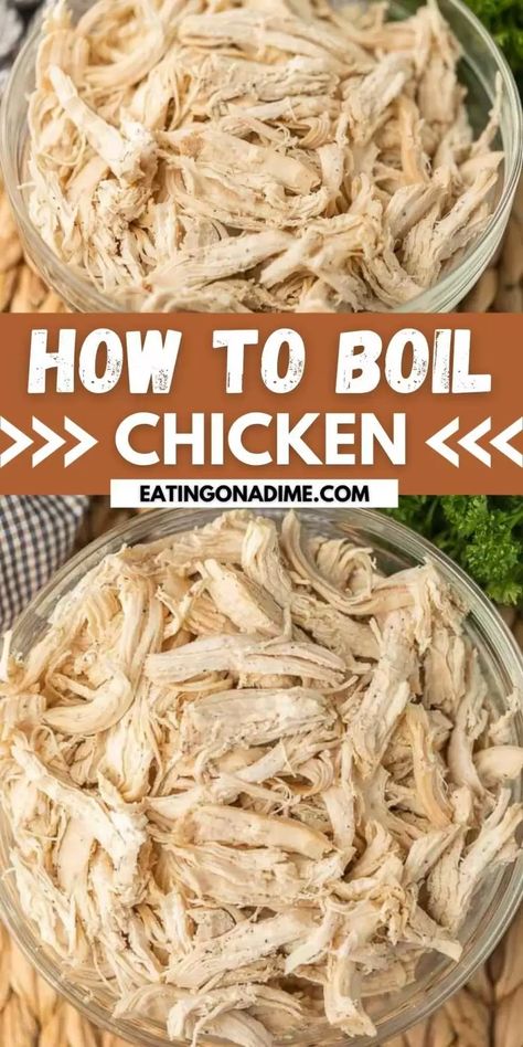 Learn how to Boil Chicken in water to shred. How to boil chicken breast to shred makes the perfect moist chicken that is perfect for recipes like sandwiches, salads and more! How to Boil chicken is easy to do too! #eatingonadime #chickenrecipes #kitchenbasics Shredded Chicken Boiled, Boiling Frozen Chicken Breast, Boiled Chicken Breast Recipes, Boil Frozen Chicken, Boiling Chicken, Boil Chicken, Boiled Chicken Recipes, Make Shredded Chicken, Boiled Chicken Breast