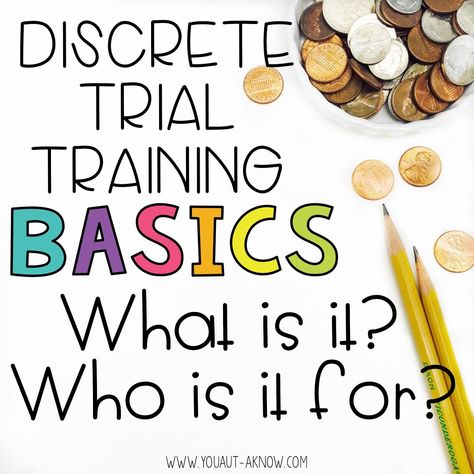 Discrete Trial Basics: What Is Discrete Trial Training? Who is it for? - You AUT-a Know Discrete Trial Training, Aba Therapy Activities, Teaching Methodology, Behavior Interventions, Applied Behavior Analysis, Evidence Based Practice, Creative Careers, What I Have Learned, Behavior Analysis