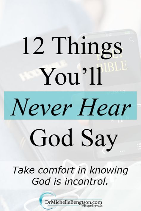 12 Things You'll Never Hear God Say | Dr. Michelle Bengtson The World Says But God Says, What The World Says Vs What God Says, Bible Verses About Fear, God Thoughts, Reading Schedule, Justified By Faith, Perfectionism Overcoming, Praise Jesus, Bible Things