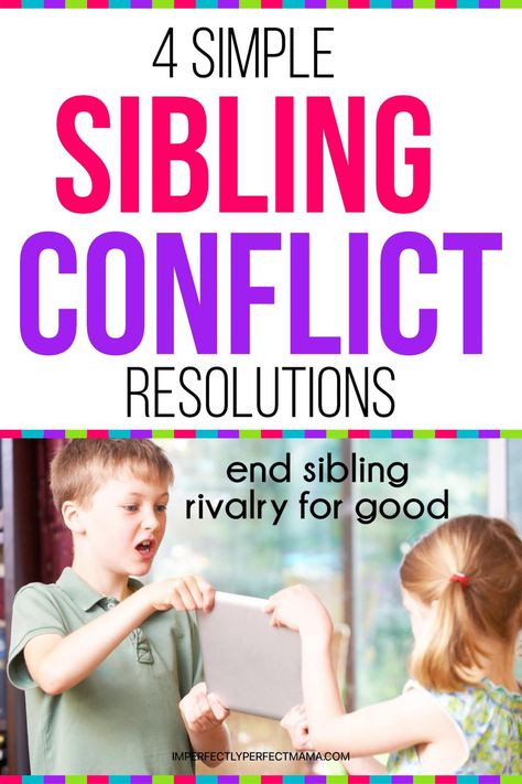 Sibling Activities, Sibling Conflict, Conflict Resolution Activities, Imperfectly Perfect, Like A Mom, Sibling Rivalry, Bonding Activities, Parenting Help, Quotes About Motherhood