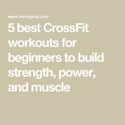 5 best CrossFit workouts for beginners to build strength, power, and muscle Beginner Crossfit, Best Crossfit Workouts, Workouts Beginner, Crossfit Workouts For Beginners, Kettlebell Challenge, Metabolic Conditioning, Workouts For Beginners, Compound Exercises, Crossfit Training