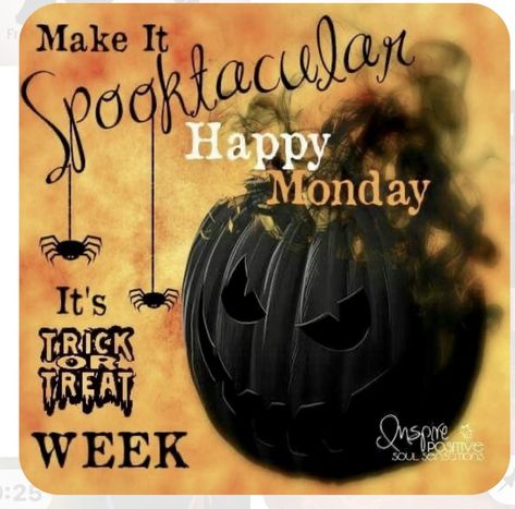 Happy Monday Halloween Images, Halloween Monday Quotes, Good Morning Happy Halloween Quotes, Happy Monday Halloween, Monday Halloween, Halloween Funnies, Happy Halloween Gif, Weekly Blessings, Happy Halloween Quotes