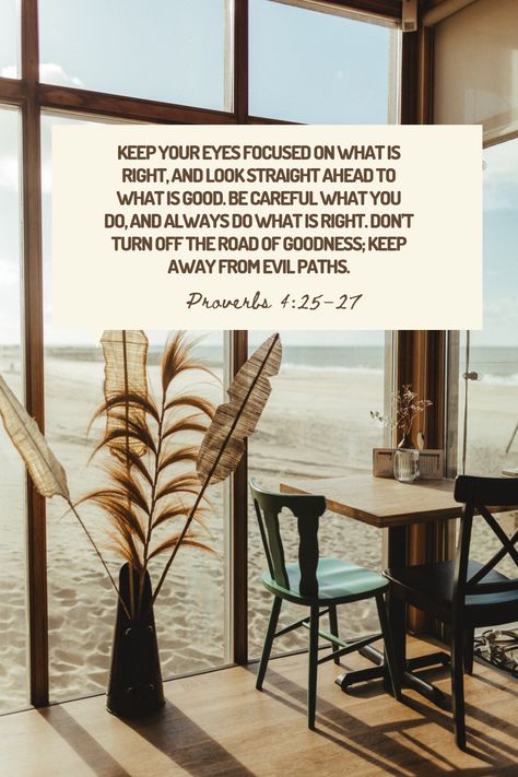 Proverbs 4:25-27, Charm Is Deceptive Proverbs 31, Scripture Board, Aesthetic Scripture, Godly Things, Live Authentically, Aesthetic Christian, Proverbs 12, Child Hood