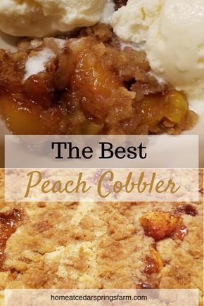 Good Peach Cobbler Recipe, Best Peach Cobbler, Homemade Peach Cobbler, Fresh Peach Cobbler, Southern Peach Cobbler, Easy Peach Cobbler, Easy Peach Cobbler Recipe, Cobbler Easy, Peach Dessert Recipes