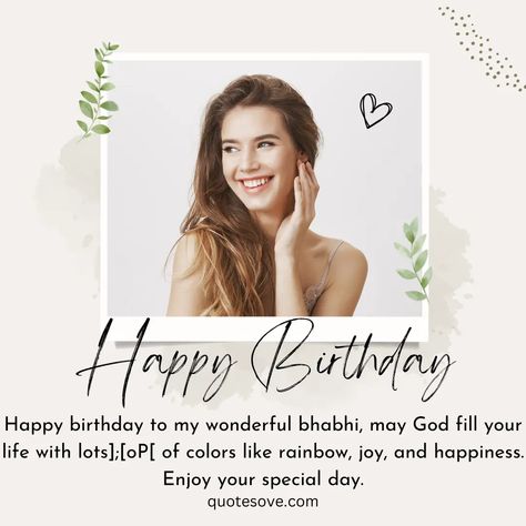 Are you looking for birthday quotes for bhabhi? Here is the right place to get the best collections of birthday quotes for bhabhi and wishes. Wish your bhabhi Quotes For Bhabhi, Cute Birthday Messages, Happy Birthday Mom Quotes, Best Happy Birthday Quotes, Best Birthday Quotes, Happy Birthday Best Friend Quotes, Happy Birthday Best Friend, Birthday Post, Happy Birthday Template