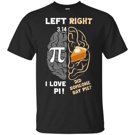 Pi Day Left Vs Right Brain Pie Math Gift T-Shirt Hoodie #3.14Shirt 3.14 Shirts #ApparelClothingShirt Apparel Clothing Shirt #FunnyPiDayShirt Funny Pi Day Shirts #FunnyQuotesShirt Funny Quotes Shirts #HappyPiDayShirt Happy Pi Day Shirts #JobsShirt Jobs Shirts #MathShirt Math Shirts #MathTeacherShirt Math Teacher Shirts Math Tshirts Funny, Brain Jokes, Left Vs Right Brain, Pie Math, Mate Quotes, Teacher Jobs, Pi Shirt, Pi Day Shirts, Quotes Shirts