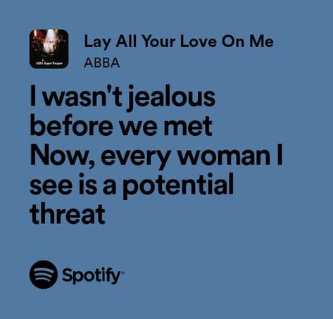 Jealousy Song Lyrics, 80s Song Lyrics, 80s Lyrics, Abba Lyrics, Sephora Wishlist, 80s Songs, Feeling Jealous, Lyrics Aesthetic, Favorite Lyrics