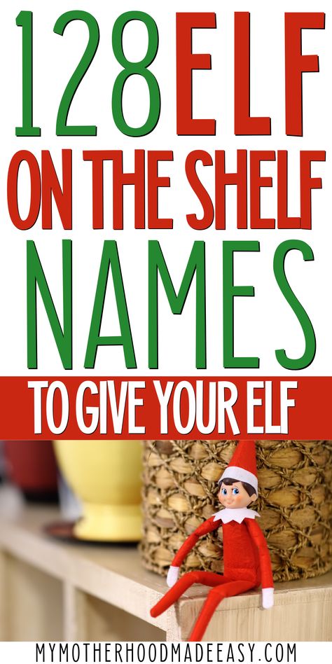 Elf On The Shelf Names Girl, Elf On The Shelf Name Ideas, Elf On The Shelf Names Boy, Elf On Shelf Names, Girl Elf Names, Elf On The Shelf Names, Disney Character Names, Christmas Movie Characters, Christmas With The Kranks