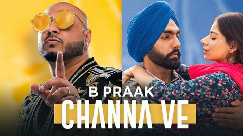 Presenting here New Punjabi Song Channa Ve Lyrics 2020 Channa Ve, B Praak, Nepali Song, Latest Song Lyrics, Ammy Virk, Film Song, Audio Songs, American Wedding, Mp3 Song Download