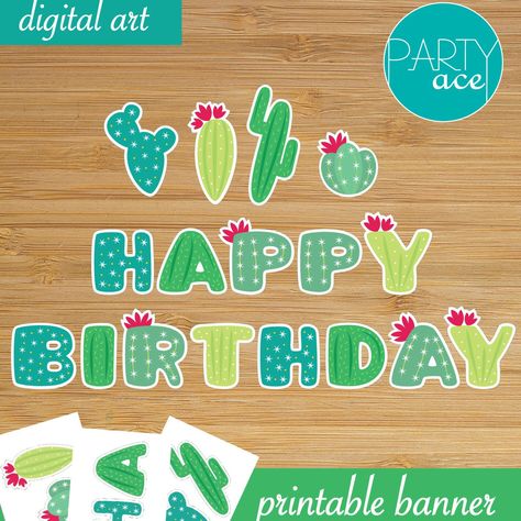 Mexican Birthday Party Decorations, Cactus Banner, Cactus Party Decor, Cactus Classroom, Mexican Birthday Parties, Cactus Printable, Mexican Party Decorations, Happy Birthday Printable, Fiesta Party Decorations