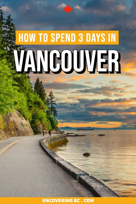 Enjoy Canada's west coast with this three day itinerary for Vancouver British Columbia | Vancouver in 3 days | Vancouver guide | What to do in Vancouver | Vancouver day by day | Vancouver itinerary | 3 days in Vancouver Canada | Vancouver BC things to do What To Do In Vancouver, Vancouver Itinerary, British Columbia Road Trip, Vancouver Vacation, Columbia Travel, British Columbia Travel, Canada Summer, Montreal Travel, Vancouver Travel