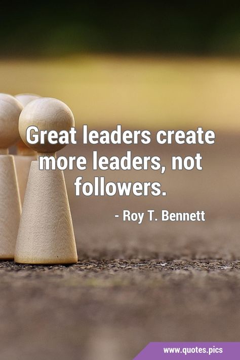 Leaders And Followers, Positive Leadership Quotes, Leadership Images, Leadership Quotes Work, Followers Quotes, Lioness Quotes, Quotes Work, Leader Quotes, Troop Leader