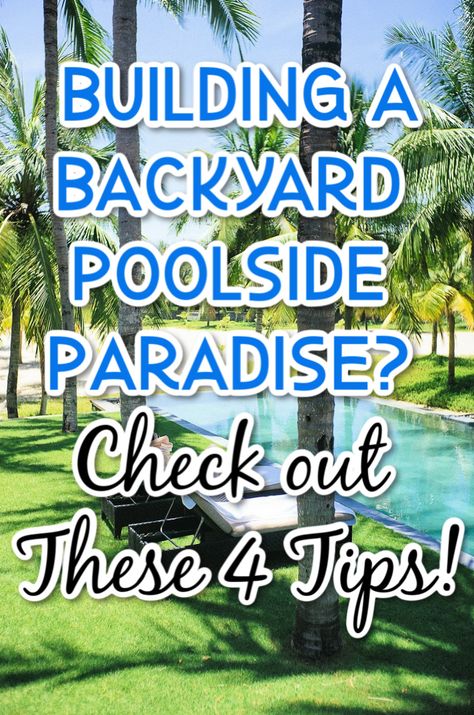 4 Maintenance Tips After Building a Backyard Poolside Paradise #pool #homeandliving #backyard Before And After Pool Backyards, Patio And Pool Decorating Ideas, Pool Area Decorating Ideas Backyard, Pool Side Decorating Ideas Backyard, Poolside Patio Ideas, Decorating Pool Area, Pool Oasis Backyard, Backyard Paradise Ideas, Pool Side Decorating Ideas