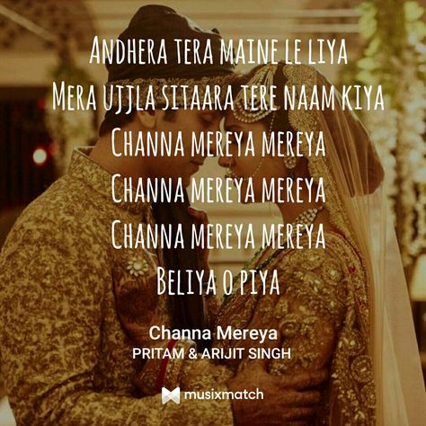 Channa Mereya Lyrics, Channa Mereya, Bollywood Love Quotes, Tere Naam, Filmy Quotes, Bollywood Movie Songs, Bollywood Quotes, Soul Songs, Song Lyric Quotes