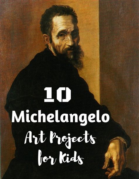 Michelangelo is one of the greatest artists the world has ever seen & these Michelangelo Art Projects for Kids are perfect for the kids to learn about him! History Art Projects, Michelangelo Art, Art History Lessons, Montessori Art, Art Projects For Kids, Art Lessons For Kids, Art Curriculum, History Art, Homeschool Art