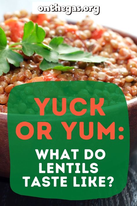 If you never had lentils and want to know what they taste like, On The Gas will tell you everything you want to know about lentils. Our report includes its history, where exactly they originate from as well as how many different types of lentils exist. Each type is ideal for specific dishes as they each cook a bit differently. We also describe what they taste like and offer you ways you can prepare this legume in very tasty dishes. Read more… #whatlentilstastelike #tasteoflentils #lentilstoenjoy Types Of Lentils, How To Make Lentils Taste Good, Refried Lentils, What Are Lentils, How To Make Lentils, Lentils Benefits, Dried Lentils, Brown Lentils, Green Lentils