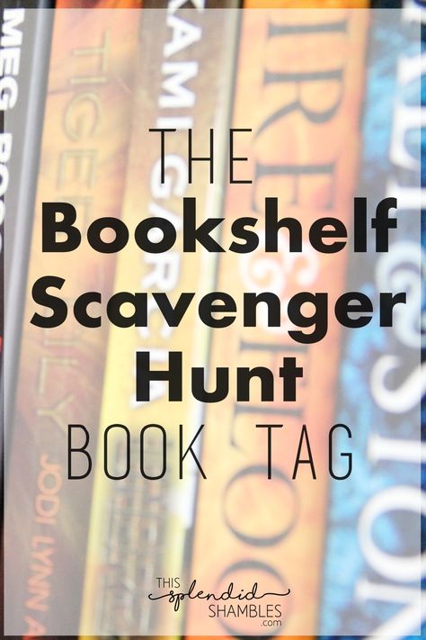 The Bookshelf Scavenger Hunt Book Tag is such a fun way to really explore all the books on your shelf. See what I found on This Splendid Shambles! Book Store Scavenger Hunt, Bookstore Scavenger Hunt Date, Book Scavenger Hunt For Adults, Library Scavenger Hunt For Adults, Halloween Library Scavenger Hunt, Library Scavenger Hunt High School, Library Scavenger Hunt Middle School, Library Scavenger Hunt, Book Scavenger