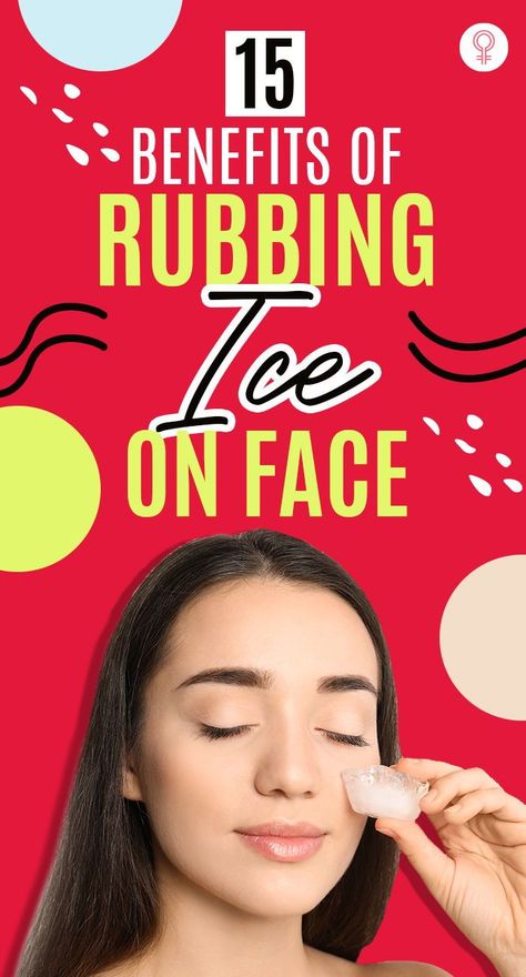 15 Benefits Of Rubbing Ice On Face: Whether you are trying to fight a pimple or make your makeup stick to your skin for longer on a hot summer day, an ice cube is the ultimate answer to all your worries! No matter what your skin condition, an ice cube on face can work like magic. Let’s check out how. #icecube #beauty #beautytips #DIYBeauty #skincare #skincaretips When To Use Ice On Face, Is It Good To Put Ice On Your Face, Benefits Of Rubbing Ice On Face, Ice On Your Face, Ice Cube On Face, Ice On Face, Makeup Stick, Natural Glowing Skin, Skin Condition