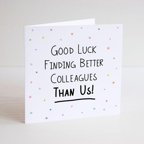 The outstanding Free Printable Farewell Cards For Teachers Coworkers With Regard To Goodbye Card Template pics below, is other parts … Farewell Greeting Cards, Crafting Quotes Funny, Funny Leaving Cards, Goodbye Cards, Goodbye And Good Luck, Farewell Card, Farewell Message, Greeting Cards Quotes, Good Luck New Job