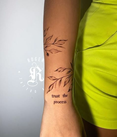 Trust The Process Tattoo, Deep Meaningful Tattoos, Back Of Arm Tattoo, Unique Small Tattoo, Flower Tattoo Ideas, Small Quote Tattoos, Tattoos For Women Half Sleeve, Writing Tattoos, Petite Tattoos