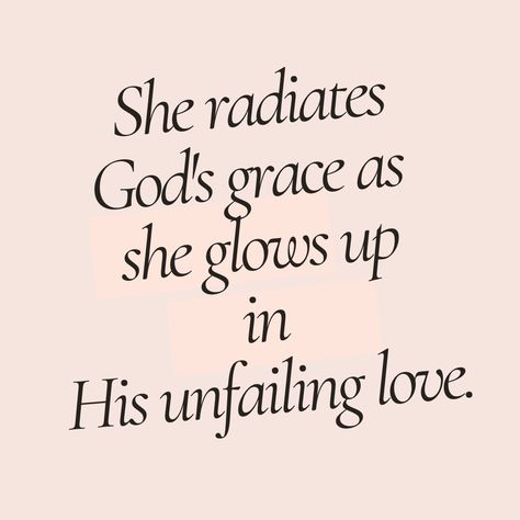 She radiates God's grace as she glows up in His unfailing love. We are created to show forth the glory of God. God is interested in your glow-up, sis. God’s got you💛 #womentakingspaces #takeupspace #glowupwithGod #reclamingyourspacelive #womencommunity #christianwomen #wtstribe #hellosis #unstoppablewoman #shestatements Women Community, Unfailing Love, The Glory Of God, Glory Of God, She Quotes, Love Is Gone, Bible Motivation, Up Quotes, Embrace Life