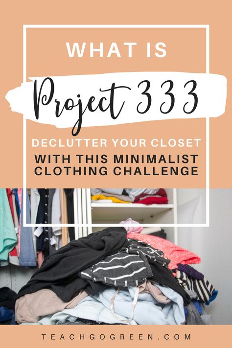 Have you ever heard of the Project 333 minimalist clothing challenge? This challenge encourages reducing your closet, but also shifting your mindset about how you think about the clothing you own. I can’t remember a time when my closet wasn’t overfilled and completely chaotic. Head over to Teach Go Green to read more about Project 333 and how I’m doing on the challenge so far. closet organization, closet declutter, closet declutter tips, minimalist living, minimalist clothing 333 Clothes Challenge, 333 Challenge, Clothing Challenge, Closet Declutter, Organization Challenge, Declutter Your Closet, Conscious Clothing, Declutter Closet, Project 333