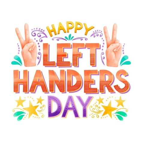 Left handers day lettering Free Vector | Free Vector #Freepik #freevector #hand #happy #event #celebrate Left Handed Writing, Happy Left Handers Day, Left Handers Day, International Left Handers Day, English Prepositions, Collection Illustration, Illustration Story, World Days, Women Writing