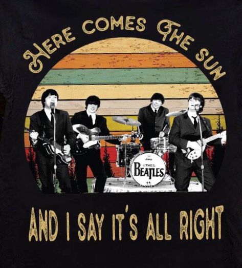 Here Comes The Sun The Beatles, Here Comes The Sun Poster, Mc Aesthetic, Beatles Here Comes The Sun, Beatles Collage, Songs Aesthetic, Graffiti Clothing, Prom Posters, Room Collage