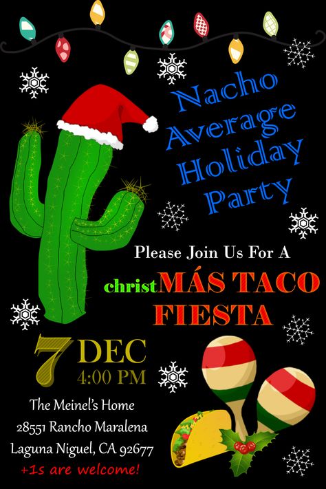 Christmas Themed 30th Birthday Party, Nacho Average Christmas Party, Fiesta Themed Christmas Party, Taco Christmas Party, Christmas Party Mexican Theme, 40th Birthday Taco Theme, Christmas Fiesta, Mexican Christmas, Taco Party