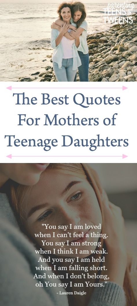 Quotes To Teenage Daughter, My Teenage Daughter Quotes, Compliments For Teenage Daughter, Letting Go Of Teenage Daughter, Raising Teenage Daughters Quotes, Understanding Your Teenage Daughter, Teenage Daughter Quotes, Quotes For Mothers, Best Mother Quotes