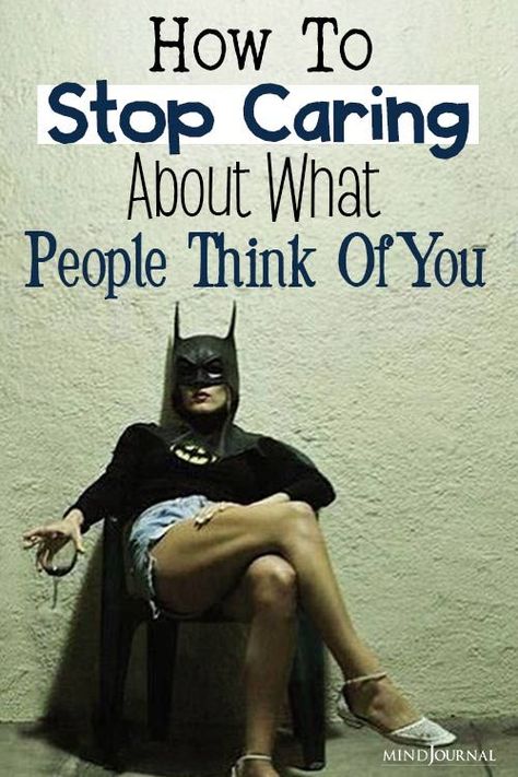 Wondering how to stop caring about what people think of you? Here are some practical strategies to help you to live a life that's true to you. Stop Caring About What People Think, How To Stop Caring, Stop Caring What People Think, Caring What People Think, The Company You Keep, Building Self Confidence, Social Pressure, Feeling Discouraged, Stop Caring