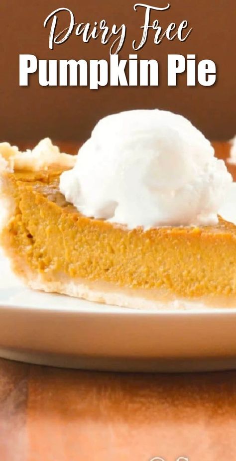 Dairy Free Pumpkin Pie With Coconut Whipped Cream | Serena Bakes Simply From Scratch Non Dairy Pumpkin Pie, Pumpkin Coconut Pie, Pumpkin Pie Recipe Dairy Free, Dairy Free Coconut Cream Pie, Dairy Free Pumpkin Pie Filling, Pumpkin Pie Coconut Milk, Pumpkin Pie Dairy Free, Coconut Milk Pumpkin Pie, Dairy Free Pies