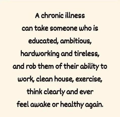 Chronically Ill Quotes, Chronic Illness Motivation, Guillain Barre, Chronic Pain Awareness, Spoonie Life, Chronic Migraines, Autoimmune Disorder, Chronic Condition, Invisible Illness