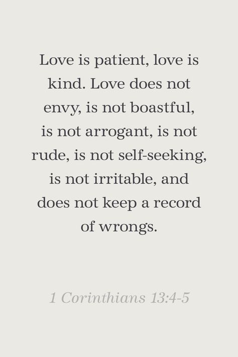 "Love is patient, love is kind. Love does not envy, is not boastful, is not arrogant, is not rude, is not self-seeking, is not irritable, and does not keep a record of wrongs." 1 Corinthians 13:4-5 Love Does Not Envy, Love Is Patient Love Is Kind, Life Vision, Life Vision Board, Awesome Quotes, Love Is Patient, Kindness Quotes, Black Love Art, Quotes About Strength