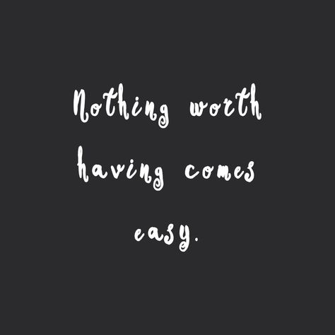 Nothing worth having comes easy! Browse our collection of inspirational fitness and wellness quotes and get instant weight loss and healthy lifestyle motivation. Stay focused and get fit, healthy and happy! https://www.spotebi.com/workout-motivation/nothing-worth-having-comes-easy/ Nothing Worth Having Comes Easy, Motivational Quotes For Love, Motivational Quotes For Men, Motivational Quotes For Athletes, Easy Fitness, Classroom Quotes, Motivational Quotes For Women, Fitness And Wellness, Motivational Quotes For Students