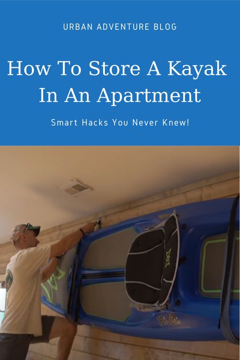 These practical tips on how to store a #kayak in an apartment can keep your #boat in good condition longer. Check out this guide to learn more! Smart Hacks, Kayak Storage, Tiny Space, How To Store, Outdoors Adventure, Kayaking, To Learn, You Never, Apartment