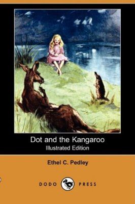 Dot and the Kangaroo (Illustrated Edition) (Dodo Press) Dot And The Kangaroo, Australian Flora, Her. Book, Flora And Fauna, Girl Names, Favorite Books, Good Books, Book Worth Reading, Kangaroo