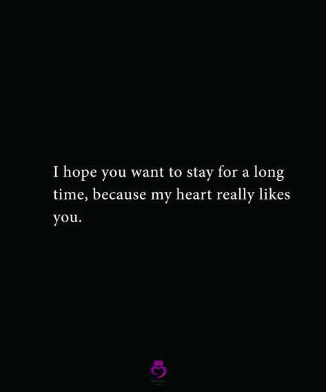 I hope you want to stay for a long  time, because my heart really likes you. #relationshipquotes #womenquotes I Hope You’re Happy With Her, I Hope You Know You Are Loved, I Hope You Stay, Disney Love Stories, Renewing Vows, Reasons Why I Love You, She Quotes, I Hope You Know, Hair Balayage