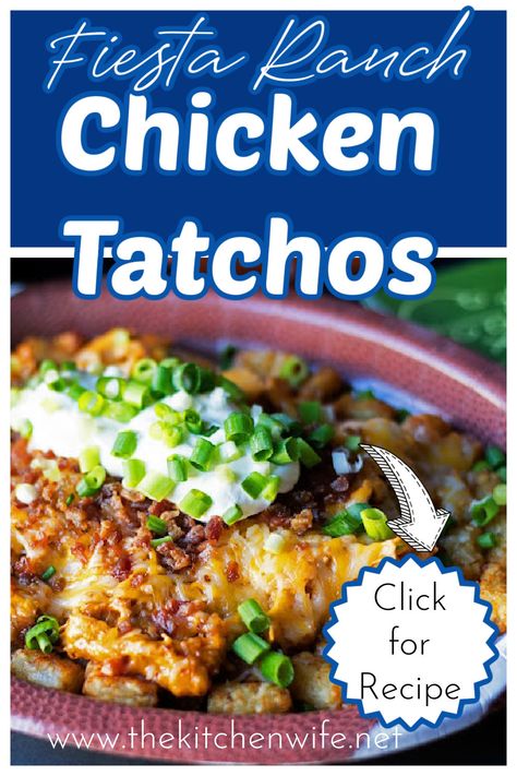 A quick and easy recipe for Fiesta Ranch Chicken Tatchos. Perfect for any party! Fiesta Ranch Chicken, Football Treats, Tater Tot Recipes, Ranch Packet, Ranch Chicken, Football Food, Bacon Bits, Top Recipes, Ranch Dressing