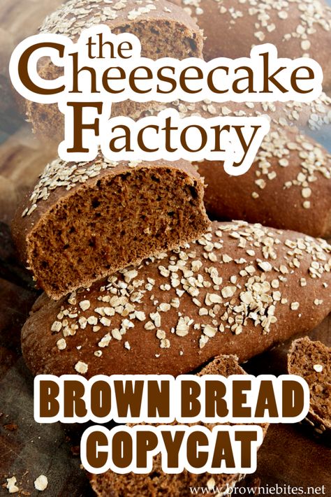 copycat recipe for the brown bread at the Cheesecake Factory Cheesecake Brown Bread Recipe, Sweet Brown Bread, Artesian Bread Recipe, Cheesecake Factory Brown Bread Machine, Recipes Using Bread Flour, Cheesecake Bread Recipe, Bushman Bread, Seafood Thanksgiving, Cheesecake Factory Bread