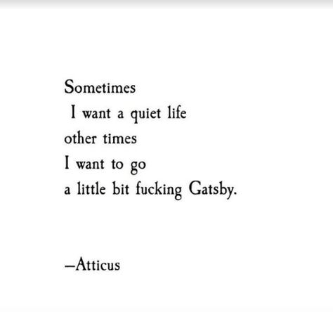 Twitter Luxury Manor, Atticus Quotes, Poetry Funny, After Everything, Atticus, Old Love, The Great Gatsby, Poem Quotes, Great Gatsby