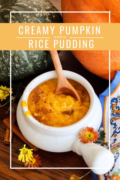 Creamy Pumpkin Rice Pudding (Kasha) - Welcome 2 Our Table Pumpkin Rice Porridge, Pumpkin Rice Pudding, Rice And Milk, Pumpkin Rice, Pumpkin Puree Recipes, Salad Dressing Recipes Homemade, Rice Porridge, Large Pumpkin, Dressing Recipes