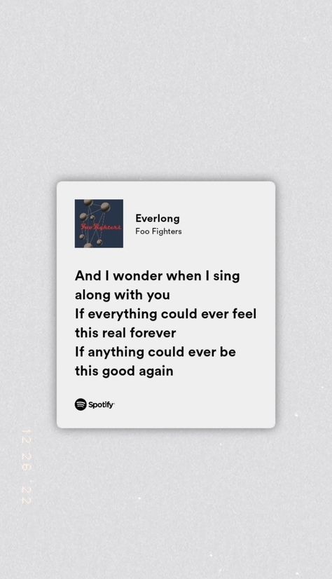 Everlong Foo Fighters Wallpaper, Foo Fighters Song Lyrics, Everlong Foo Fighters, Foo Fighters Lyrics, Nirvana Songs, Beautiful Lyrics, I Adore You, Cool Lyrics, Just Lyrics