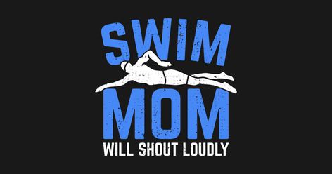 Swim Mom Shirt Ideas, Mom Shirt Ideas, Swim Mom Shirt, Swim Team Shirts, Team Ideas, Swim Mom, Swim Shirt, Swim Team, Swim Shirts