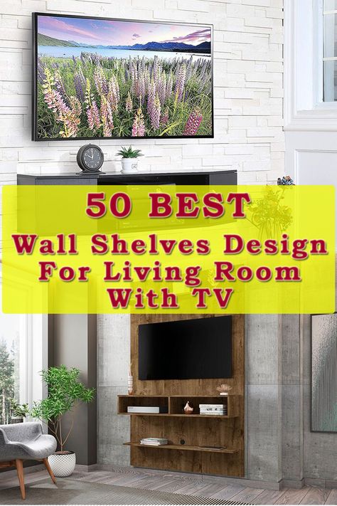 floating tv shelf Tv Wall Shelves Design, Tv On Wall Decor, Shelves Around Tv On Wall, Tv On Wall, Living Room With Tv, Shelves Around Tv, Mounted Tv Wall, Room With Tv, Hanging Tv On Wall