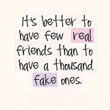 It's better to have few REAL friends than to have a thousand FAKE ones. Fake Friends, Real Friends, True Friends, Cute Quotes, Friendship Quotes, The Words, Positive Thinking, Inspire Me, Inspirational Words