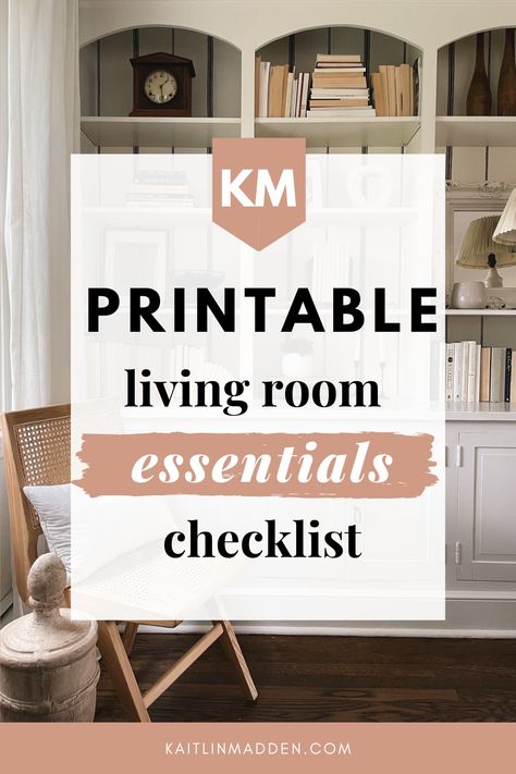 My Living Room Essentials Checklist (Printable!) - Kaitlin Madden Living Room Necessities List, Household Items Checklist, Kid Friendly Coffee Table, Living Room Checklist, Living Room Items, Living Room Necessities, Decor Checklist, Room Checklist, Essentials Checklist