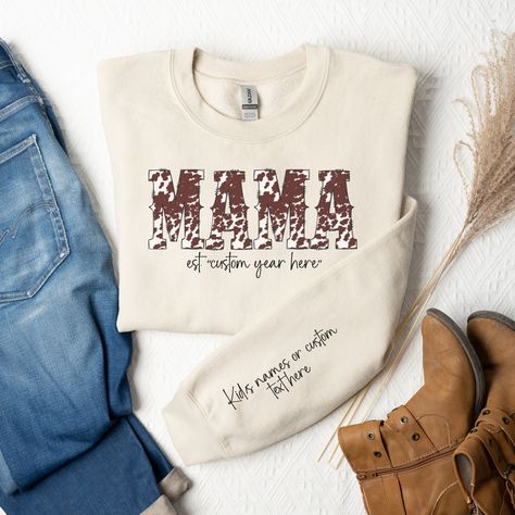 Mama Sweaters, Cow Print Sweatshirt, Cow Spots, Print Fonts, Mama Style, Western Design, Mama Sweatshirt, Custom Sweatshirts, Print Sweatshirt