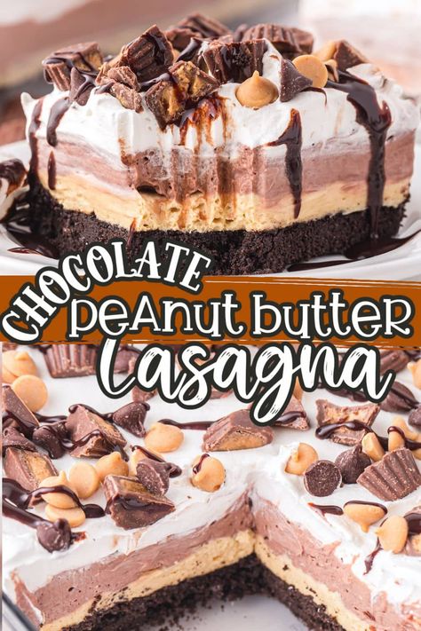 Chocolate Peanut Butter Lasagna Chocolate Peanut Butter Lasagna, Peanut Butter Lasagna, Homemade Whipped Cream Recipe, Dream Dessert, Chocolate Peanut Butter Recipes, Chocolate Peanut Butter Desserts, Chocolate Lasagna, Peanut Butter No Bake, Peanut Recipes